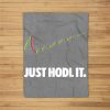 Just Hodl It – Hold Bitcoin Ethereum Fleece Blanket