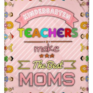 Kindergarten Teacher Make The Moms Blanket