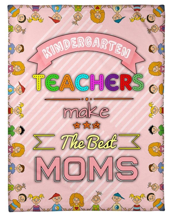 Kindergarten Teacher Make The Moms Blanket