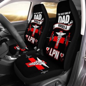 LPN Nurse Car Seat Covers Custom The Best Kind Of Dad Raises A Nurse Car Accessories Meaningful Gifts