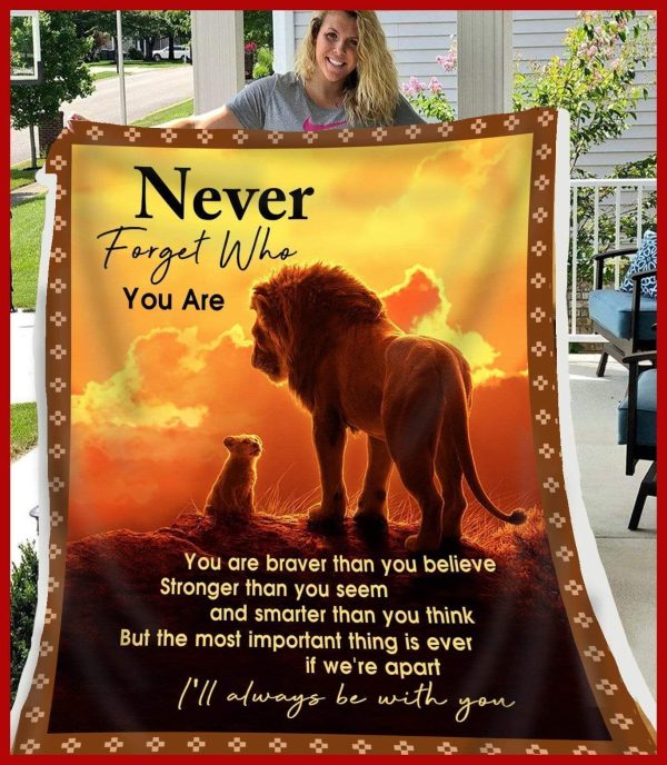 Lion  Gift For Son Never Forget Who You Are Blanket