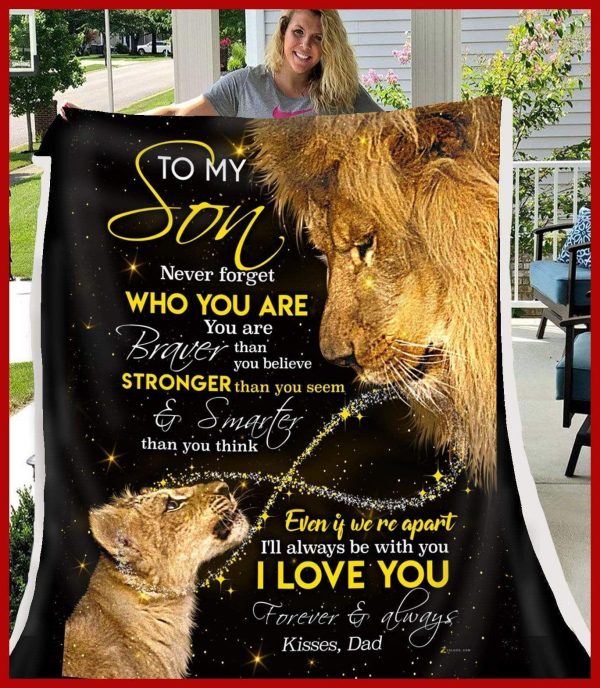 Lion Never Forget Who You Are Dad Gift For Son Blanket