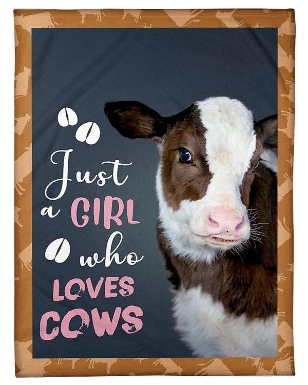 Love Cows Just Girl Who Loves Cows Blanket