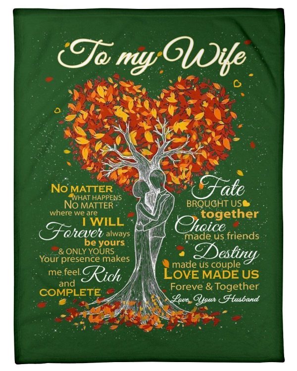 Love Made Us Forever And Together Great Gift For Wife Blanket