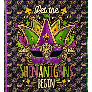 Mardi Gras Let The Shenanigans Begin Blanket