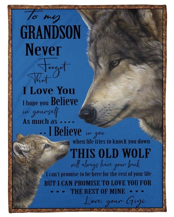 Meaningful Messages With The Old Wolf Image For Grandson Blanket