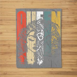 Melanin For Woman African Queen Strong Black American Fleece Blanket