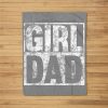 Mens Girl Dad For Men Hashtag Girl Dad Fathers Day Daughter Fleece Blanket