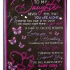 Mom To Daughter Always Be My Baby Girl Best Gift Blanket