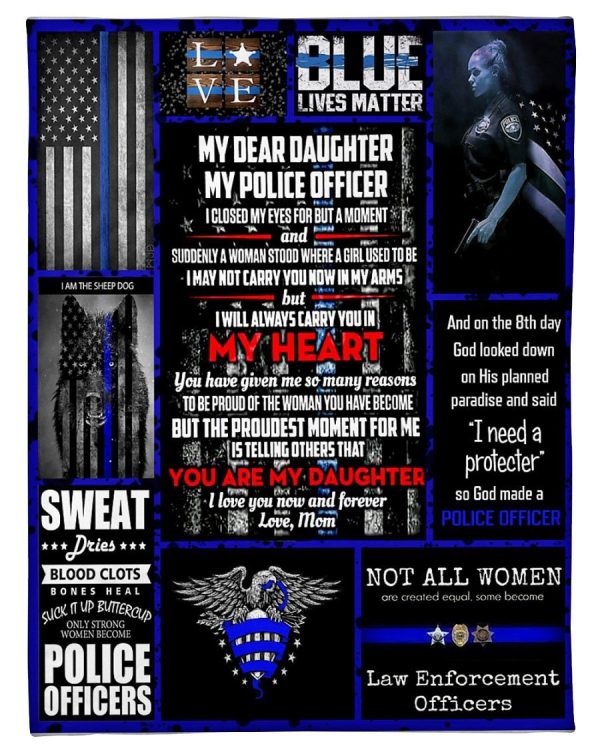 My Daughter My Police Blanket