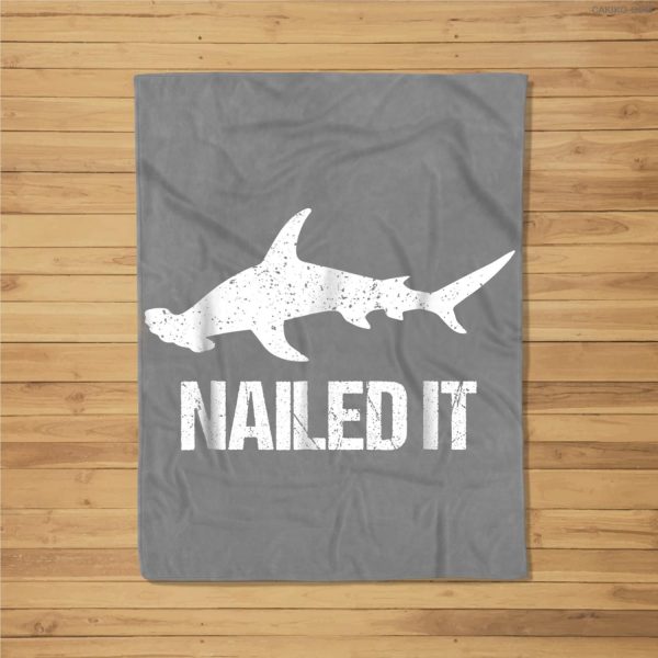 Nailed It Hammerhead Shark – Funny Shark Fleece Blanket