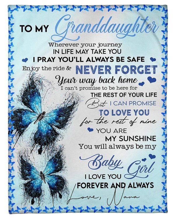 Nana Gift For Granddaughter Never Forget Your Way Back Home Blanket