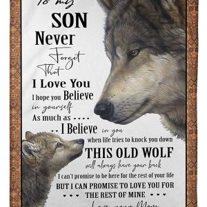 Never Forget That I Love You Best Gift For Son With Old Wolf Blanket