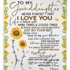 Never Forget That I Love You Great Gift For Granddaughter From Naners Blanket