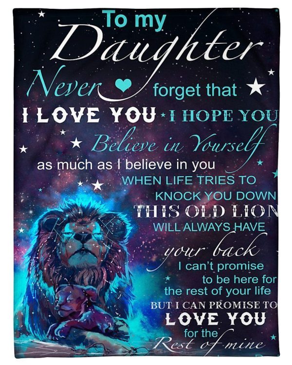 Never Forget That I Love You Perfect Gift For Daughter Blanket