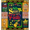 No Siesta Let’s Fiesta Blanket