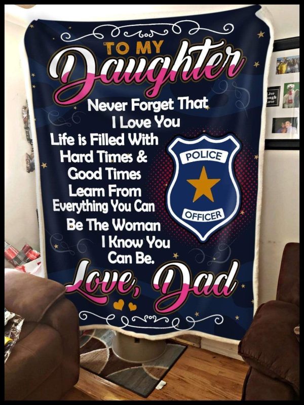 Police Dad Gift For Daughter Learn From Everything You Can Blanket