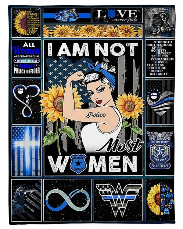 Police I Am Not Most Women Blanket