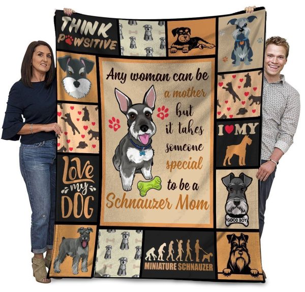 Someone Special To Be A Schnauzer Mom Giving Schnauzer Lovers Blanket