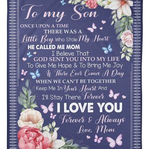 Son  – Flowers To My Son There Was A Little Boy Who Stole My Heart He Called Me Mom I Believe God Sent You Into My Life Blanket