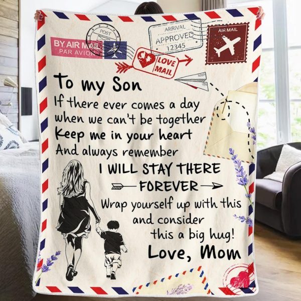 Son  – From Mom To My Son Keep Me In Your Heart Always Remember I’Ll Stay There Forever Blanket