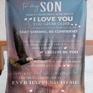 Son  – To My Son Always Remember How Much I Love You Embrace What Makes You Different You Were And Will Always Be Blanket