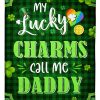 St Patrick Call Me Daddy Blanket