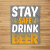 Stay Safe Drink Beer Funny Drinking Team Beer Lover Fleece Blanket