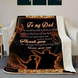 Thank You For Always Being There For Me Gift For Dad Blanket