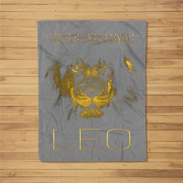 The Best Are Born As Leo Proud Like A Lion Man Woman Fleece Blanket