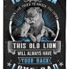 This Old Lion Will Always Have Your Back Perfect Gift For Son Blanket