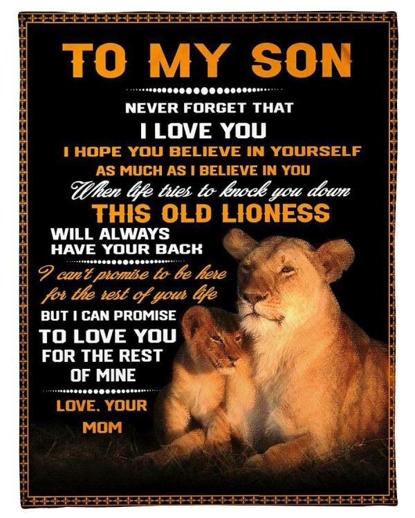 This Old Lionness Will Always Have Your Back Mom Gift For Son Blanket