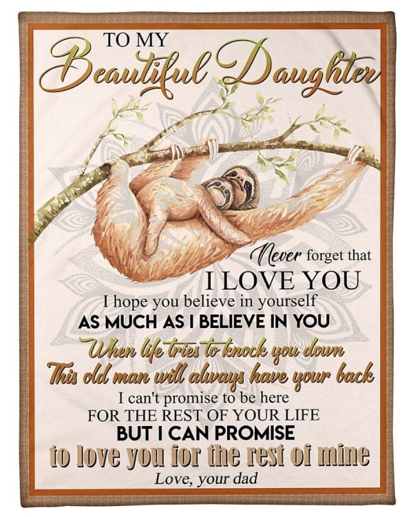 To Beautiful Daughter Love You For The Rest Of Life Sloth Blanket