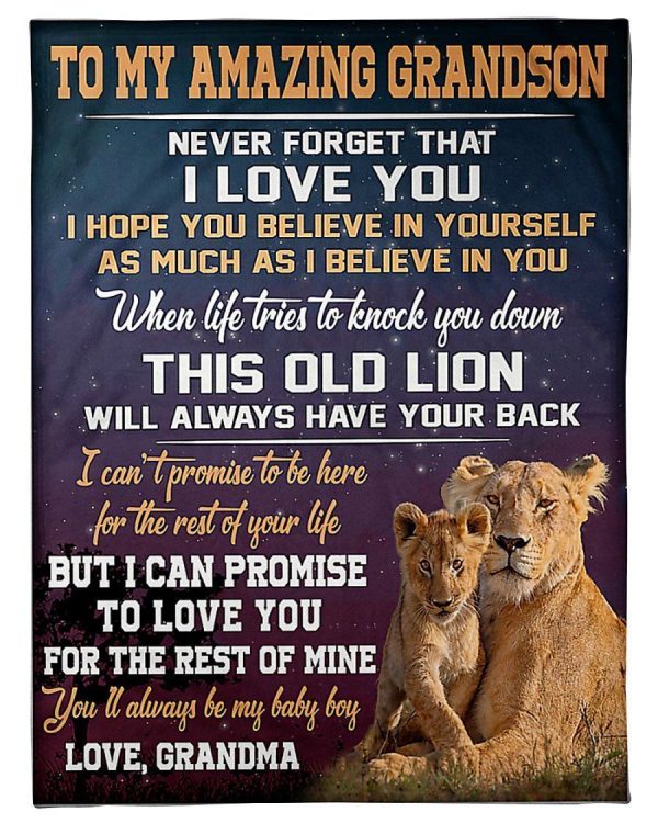 To My Amazing Grandson This Old Lion Will Always Have Your Back Gifts From Grandma Blanket