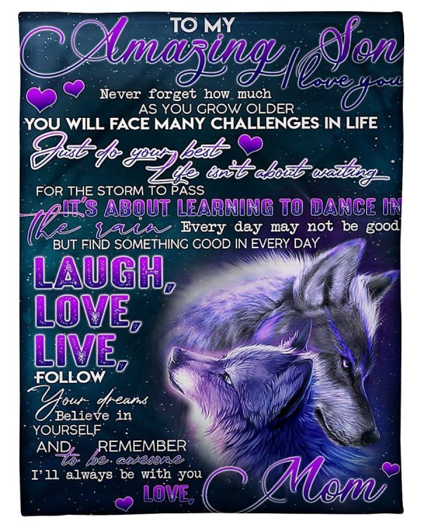 To My Amazing Son Laugh Love Live And Believe In Yourself Blanket