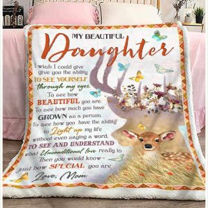 To My Beautiful Daughter See Yourself Butterfly And Deer Blanket