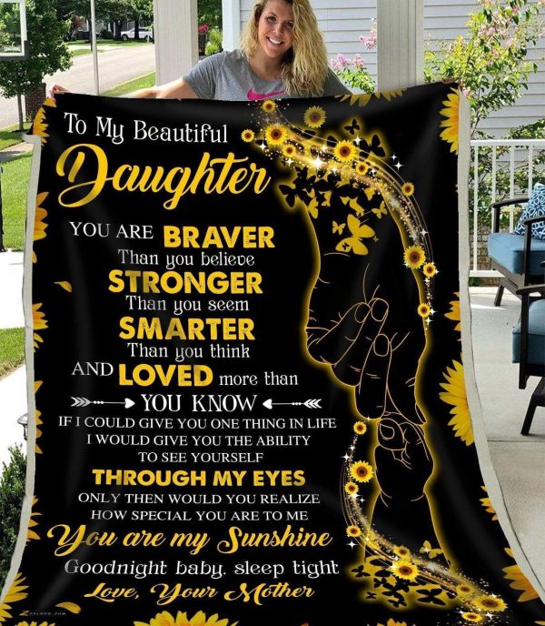 To My Beautiful Daughter Through My Eyes You Are My Sunshine Fleence Blanket