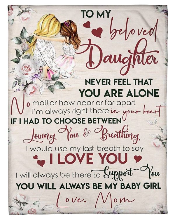 To My Beloved Daughter My Baby Girl Blanket