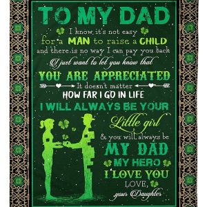 To My Dad I Know It’s Not Easy I Love You Gifts Blanket