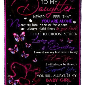 To My Daughter Always Be My Baby Blanket