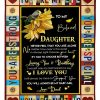 To My Daughter Dad You Are My Life Blanket