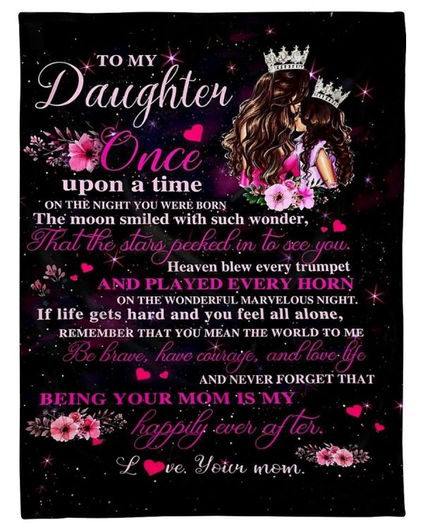 To My Daughter Once Upon A Time Blanket