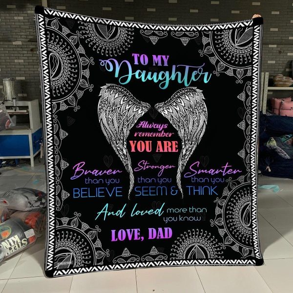 To My Daughter – Always Remember You Are – Blanket