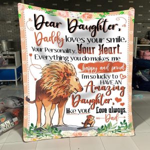 To My Daughter – Lions – Daddy Loves Your Smile- Blanket