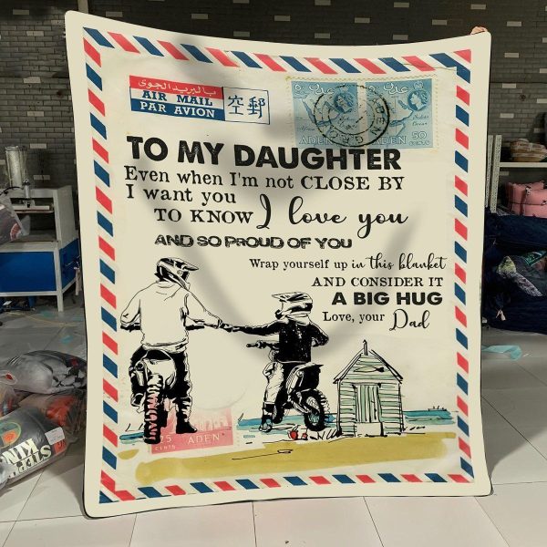 To My Daughter – Mototcylce – Even When I'M Not Close By – Blanket