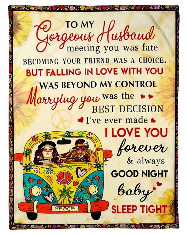 To My Gorgeous Husband Sleep Tight Blanket