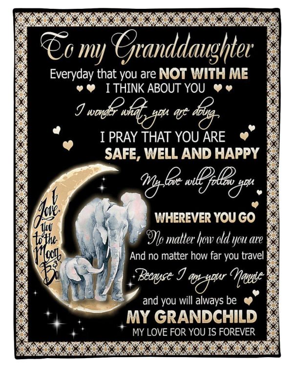 To My Granddaughter Everyday That You Are Not With Me Gifts Blanket