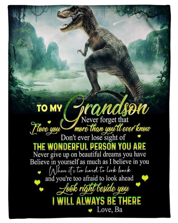 To My Grandson I’ll Always Be There Dinosaur Gifts From Ba Blanket