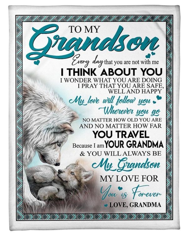 To My Grandson My Love For You Is Forever Gifts From Grandma Blanket