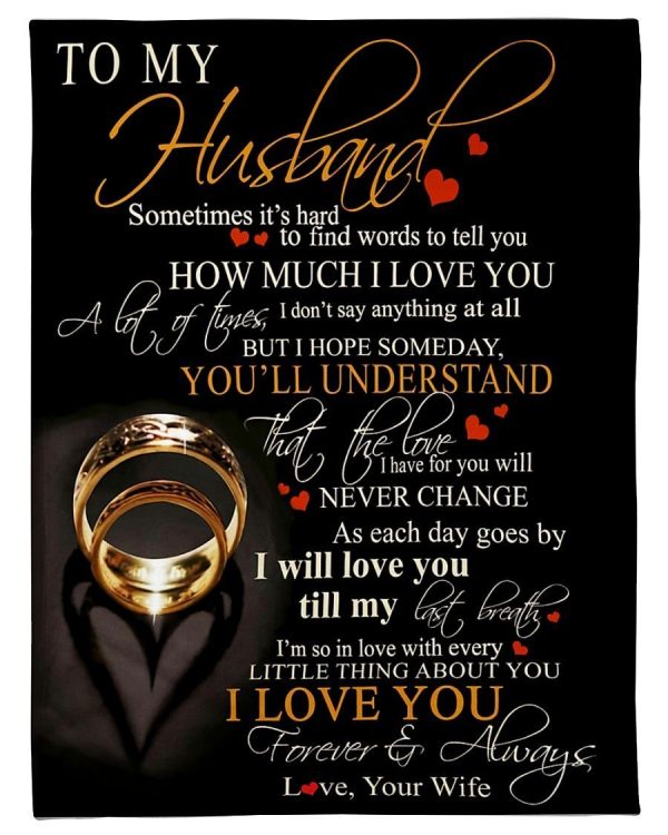 To My Husband How Much I Love You Blanket